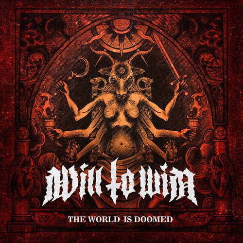 Will to Win - The World Is Doomed: lyrics and songs