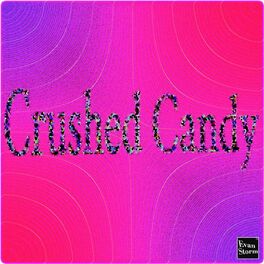 Album cover of Crushed Candy