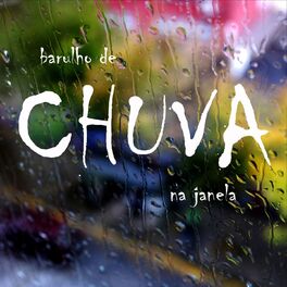 Album cover of Barulho de Chuva na Janela