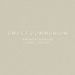 Album cover of Sweet Communion (feat. Chloé)