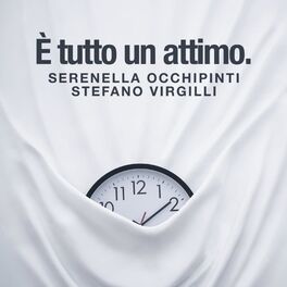 Album cover of E' tutto un attimo (feat. Serenella Occhipinti)