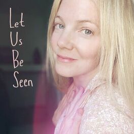 Album cover of Let Us Be Seen