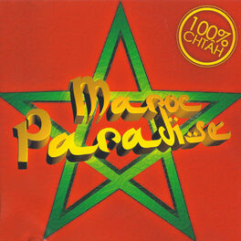 Album cover of Maroc Paradise: 100% Chtâh