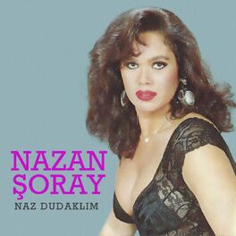 Album cover of Naz Dudaklım