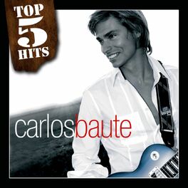 Album cover of TOP5HITS Carlos Baute