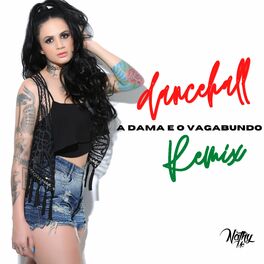 Album cover of A Dama e o Vagabundo (Dancehall Remix)