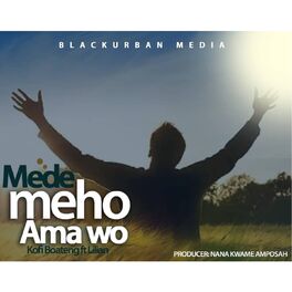 Album cover of Mede Meho Ama Wo