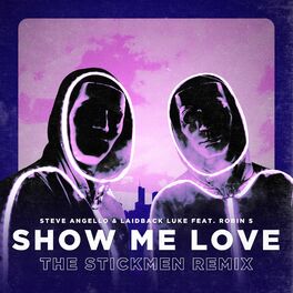 Album cover of Show Me Love (The Stickmen Remix)