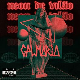 Album cover of Aka Calmaria: Neon de Vilão