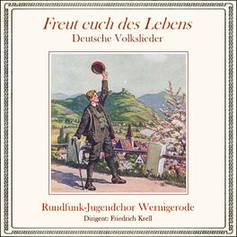 Album cover of Freut euch des Lebens - Deutsche Volkslieder