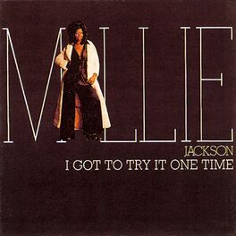 Album cover of I Got to Try It One Time
