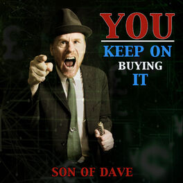 Album cover of You Keep On Buying It