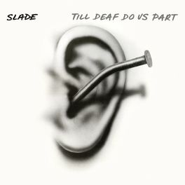 Album cover of Till Deaf Do Us Part (Expanded)