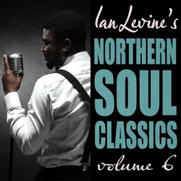 Album cover of Ian Levine's Northern Soul Classics, Vol. 6