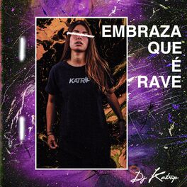 Album cover of Embraza que é Rave