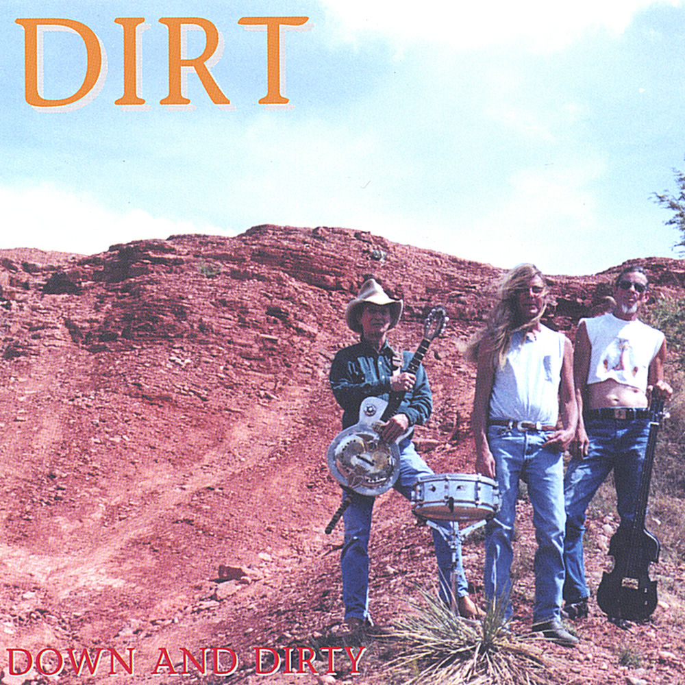 Getting down and dirty. Down to the dirt. dirt песня. a place in dirt песня. dirty rock.