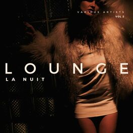 Album cover of Lounge La Nuit, Vol. 2