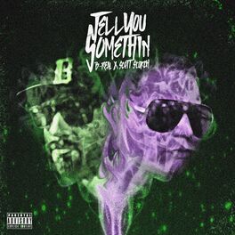 Album cover of Tell You Somethin