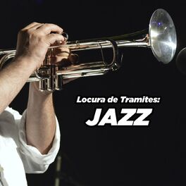 Album cover of Locura de tramites: Jazz