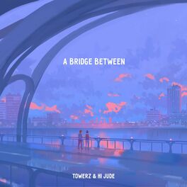 Album cover of A Bridge Between