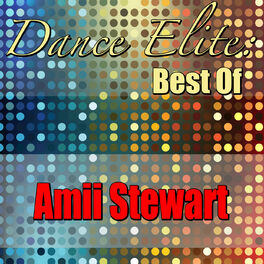 Album cover of Dance Elite: Best Of Amii Stewart