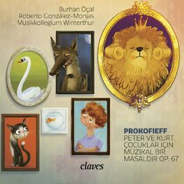 Album cover of Peter ve Kurt, çocuklar için müzikal bir masaldır Op. 67