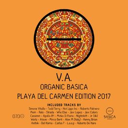 Album cover of Organic Basica Playa del Carmen Edition 2017