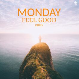Album cover of Monday Feel Good Vibes