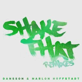 Album cover of Shake That (Remixes)