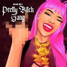 Album cover of Pretty Bitch Gang