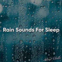 Album cover of Rain Sounds For Sleep