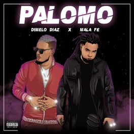 Album cover of palomo (feat. MALA FE)