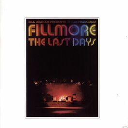 Album cover of Bill Graham Presents In San Francisco - Fillmore: The Last Days