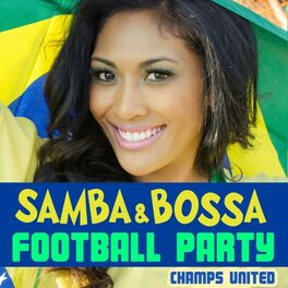 Album cover of Samba and Bossa Football Party