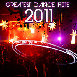 Album cover of Greatest Dance Hits 2011