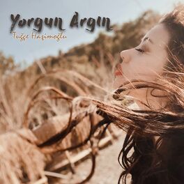 Album cover of Yorgun Argın