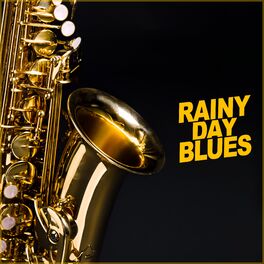 Album cover of Rainy Day Blues