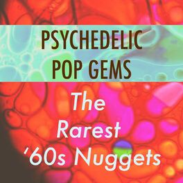 Album cover of Psychedelic Pop Gems: The Rarest '60s Nuggets