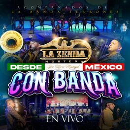 Album cover of La Zenda Con Banda En Vivo Desde Mexico