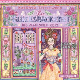 Album cover of Die Glücksbäckerei 6: Die magische Zeit