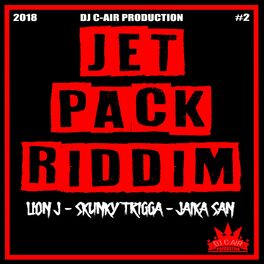 Album cover of JETPACK RIDDIM 2018 (Extended Mix)