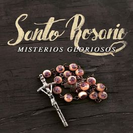 Album cover of Santo Rosario: Misterios Gloriosos