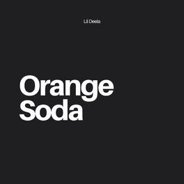 Album cover of Orange Soda