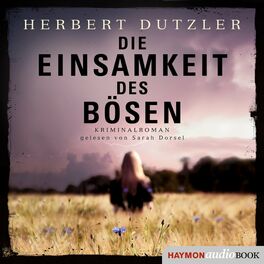 Album cover of Die Einsamkeit des Bösen (Kriminalroman)