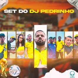 Album cover of Set do Dj Pedrinho
