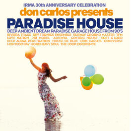 Album cover of Don Carlos Presents Paradise House (Irma 30th Anniversary Celebration)