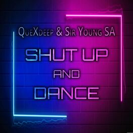 Album cover of Shut Up & Dance