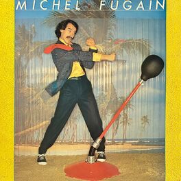 Album cover of Michel Fugain (Les Sud-Américaines, Joe Dis-moi C'que T'en Penses,)