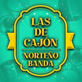Album cover of Las De Cajón Norteño Banda
