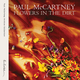 Album cover of Flowers In The Dirt (Archive Collection)